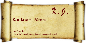 Kastner János névjegykártya